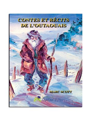 cover image of Contes et Récits de l'Outaouais